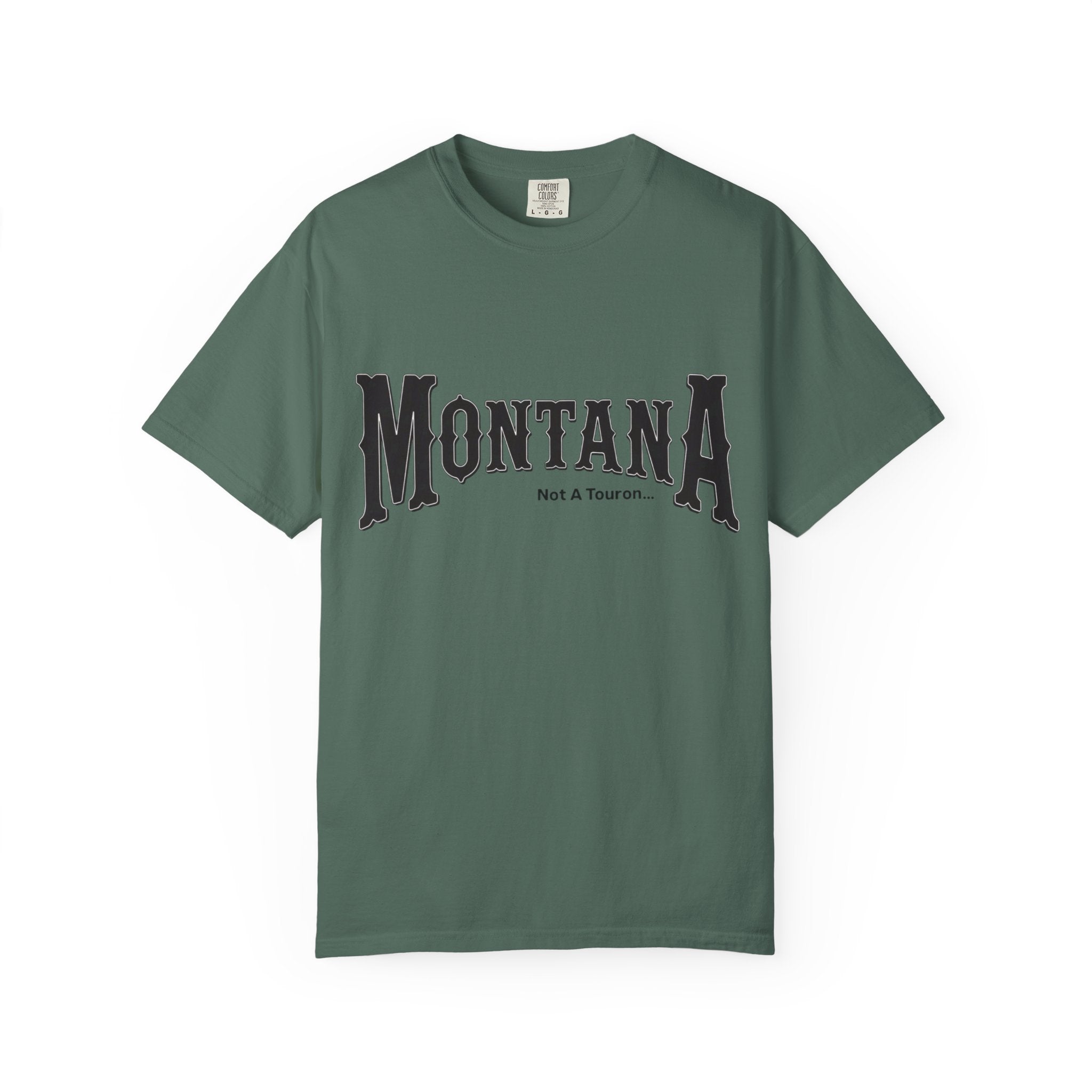 Montana (NOT A Touron) In Front/ Montana Towns with Nicknames Back