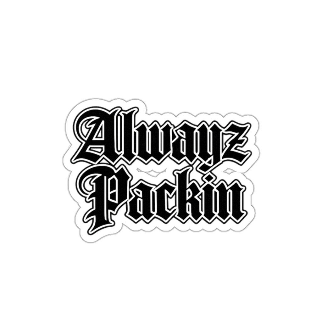 Alwayz Packin Sticker Variant