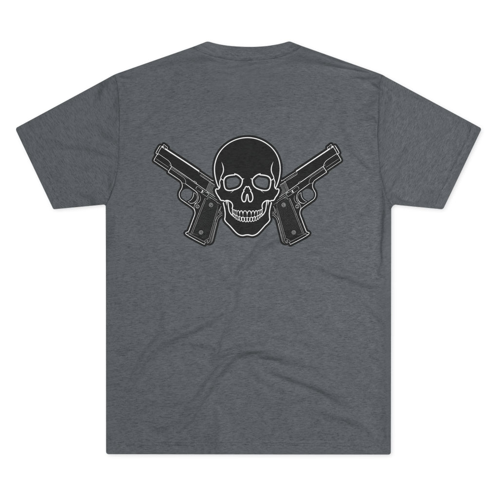 Tri- Blend Always Packin front Skull and Cross Bones back