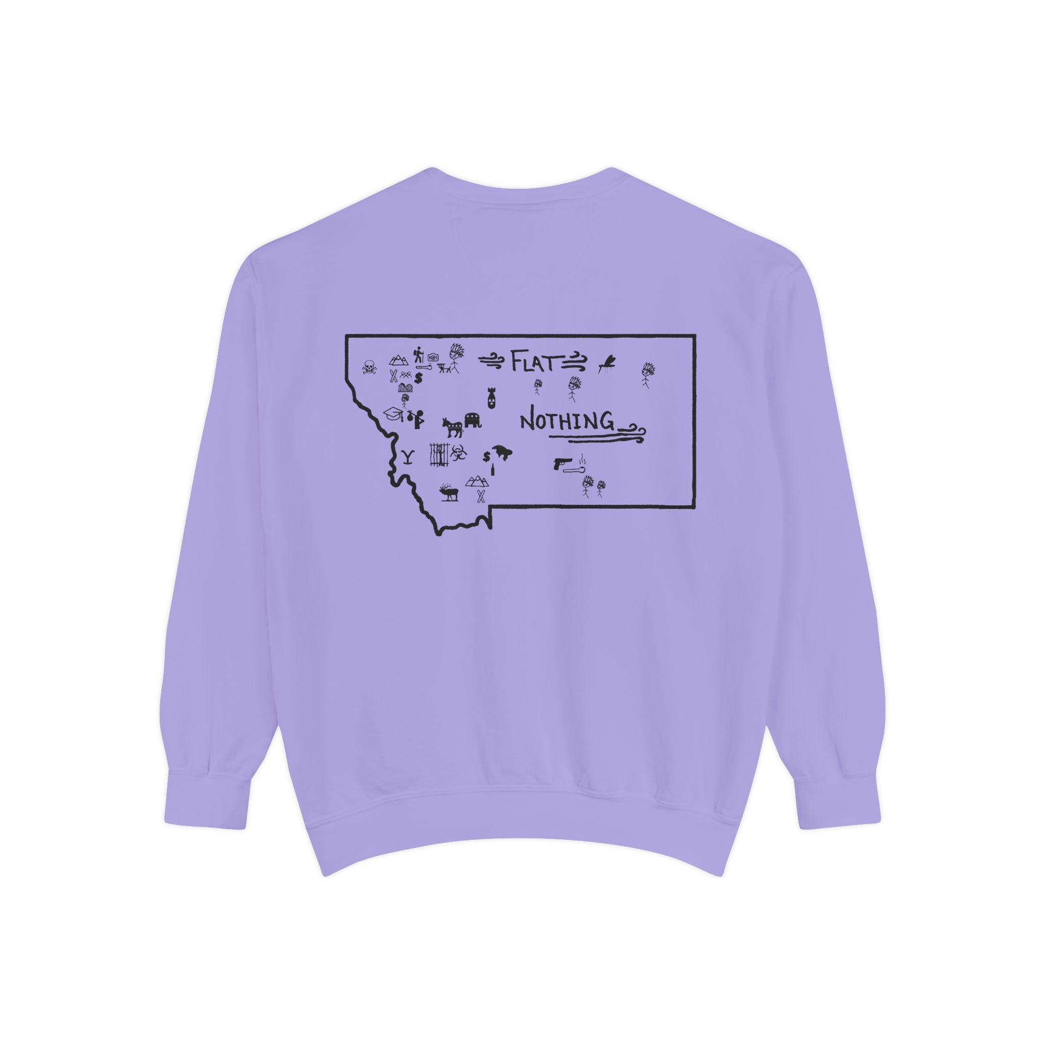 Montana (Not a Touron) Front/ Original Montana Map back Sweatshirt