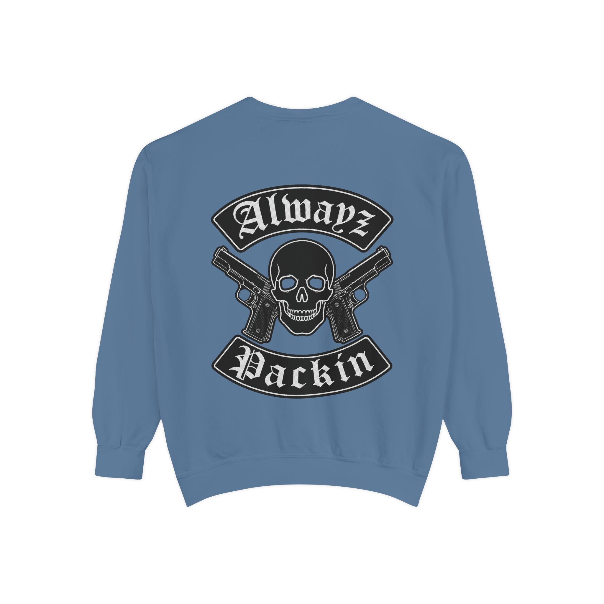 Alwayz Packin Front/ Skull and Guns with Rocker Back Sweatshirt