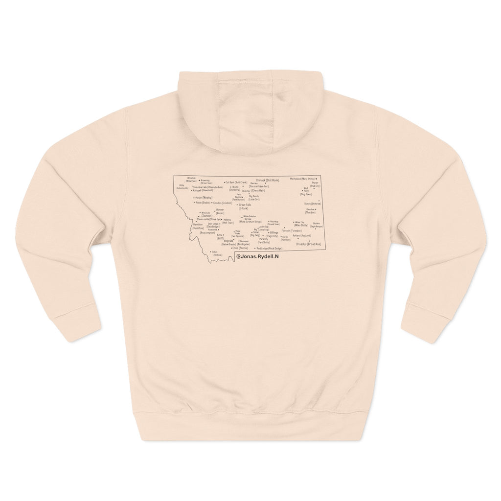 Montana (Not a Touron) Front/ Montana Map with nicknames back Hoodie