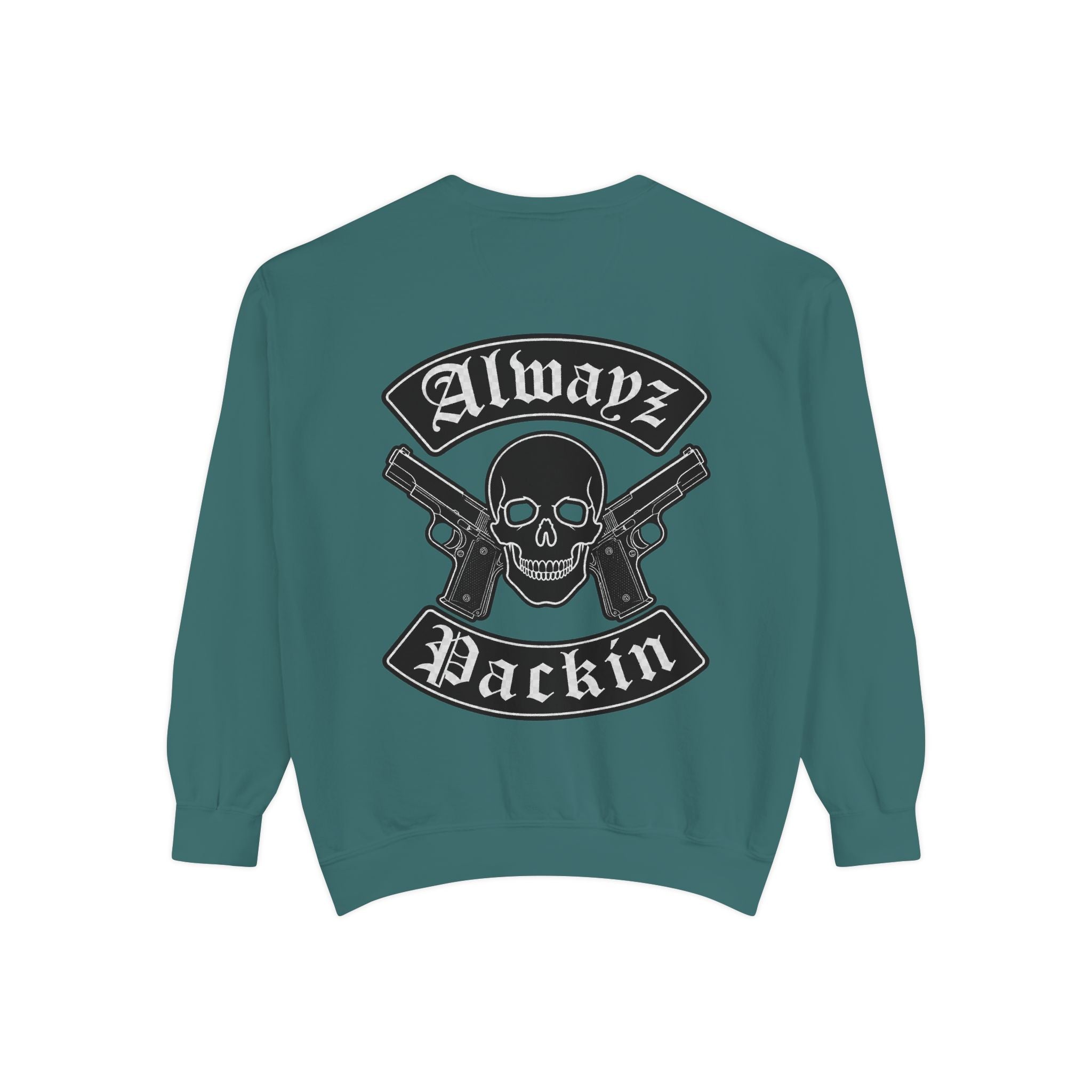 Alwayz Packin Front/ Skull and Guns with Rocker Back Sweatshirt