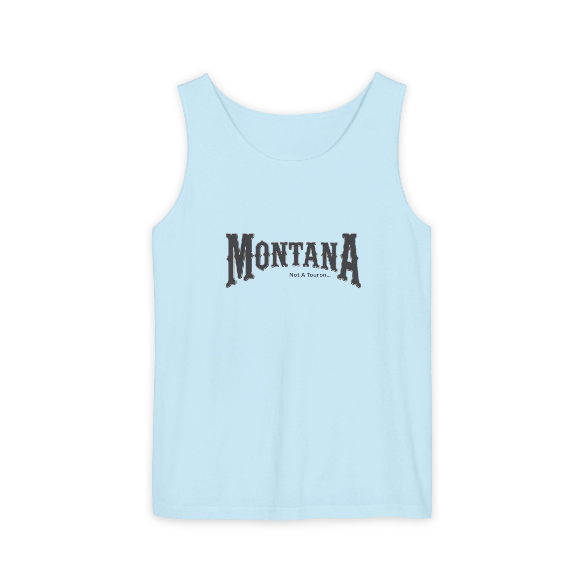 Montana (Not A Touron) Front/ Towns and Nicknames Map Back Tank Top