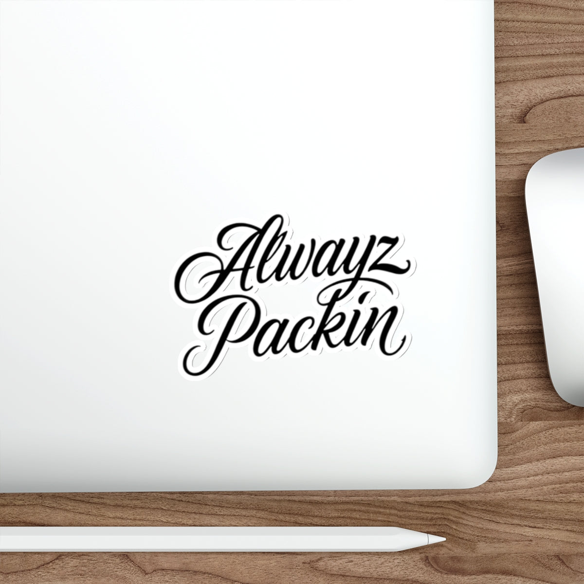 Alwayz Packin Sticker Variant
