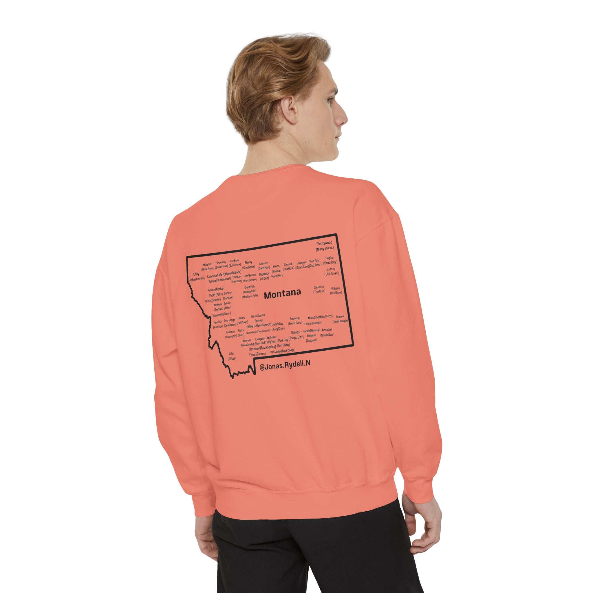 Montana (Not a Touron) Front/ Montana Towns and Nicknames Back Sweatshirt